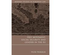 Free Movement, Social Security And Gender In The Eu