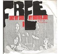 Free - My Brother Jake / Only My Soul - Island Records - 10 157 AT