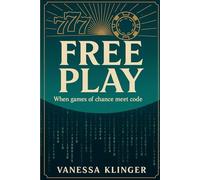 Free Play: When Games of Chance Meet Code