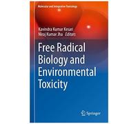 Free Radical Biology And Environmental Toxicity