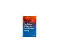 Free Radical Biology And Environmental Toxicity