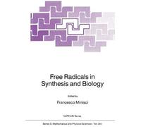 Free Radicals In Synthesis And Biology