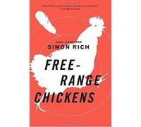 Simon Rich – Free-Range Chickens