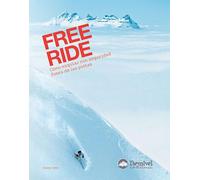 Free ride: Cómo esquiar con seguridad fuera de las pistas