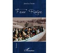 Free Rider - Jean-Luc Yacine - L'harmattan - broché - Roman