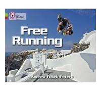 Free Running by Andrew Fusek Peters Andrew Fusek Peters (Auteur)