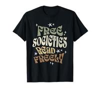 Free Societies Read Freely Book Lovers I Read Banned Books T-Shirt
