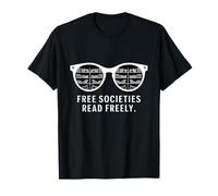 Free Societies Read Freely Lunettes de Soleil Knowledge Power Citation T-Shirt