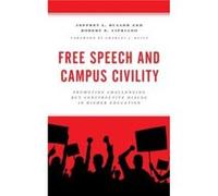 Free Speech and Campus Civility by Robert E. Cipriano Jeffrey L. Buller Robert E. Cipriano (Auteur)