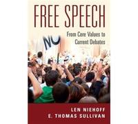 Free Speech by E. Thomas University of Vermont Sullivan E. Thomas University of Vermont Sullivan (Auteur)