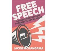 Free Speech by Jacob Mchangama Jacob Mchangama (Auteur)