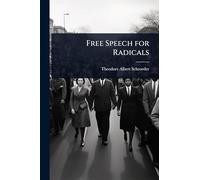 Free Speech for Radicals