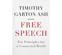 Free Speech: Ten Principles for a Connected World