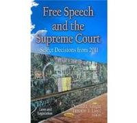 Free Speech & the Supreme Court Edited by Timothy B Lloyd Edited by Oswald L Knight (Auteur)