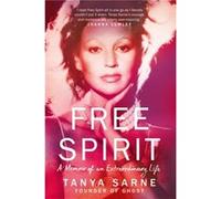 Free Spirit by Tanya Sarne Tanya Sarne (Auteur)