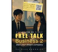 Free Talk Business 2: Start your dream company