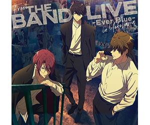 Free! THE BAND LIVE -Ever Blue- in Yokohama