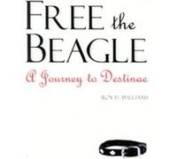 Free the Beagle Roy H. Williams (Auteur)