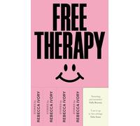 Free Therapy: The funny, true and essential short story collection