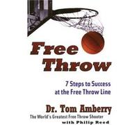 FREE THROW PB by Tom Amberry Philip Reed, Tom Amberry (Auteur)