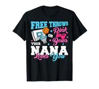 Free Throws Or Pink Bows, Nana Loves You Gender Reveal T-Shirt