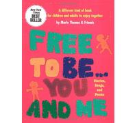 Free To Be...you And Me (The Original Classic Edition)