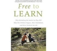 Free to Learn by Peter Gray Paperback Book Peter Gray, (Auteur)
