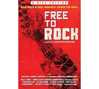 Free To Rock How Rock & Roll Brought Dow