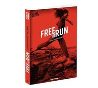 Free to run Courir pour être libre