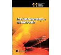 Free Trade Agreements in the Asia Pacific