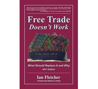 Free Trade Doesn't Work