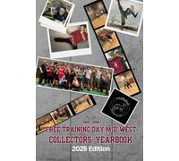 Free Training Day Mid-West Collectors' Yearbook: 2025 Edition