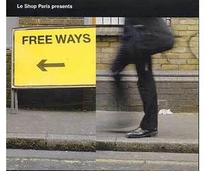 Free Ways : A Smooth Selection By Xavier Barotin From Le Shop Paris (D
