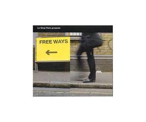 Free Ways : A Smooth Selection By Xavier Barotin From Le Shop Paris (D