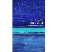 Free Will: A Very Short Introduction
