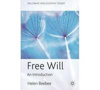 Free Will: An Introduction (Palgrave Philosophy Today) - [Version Originale] Inconnu (Auteur)