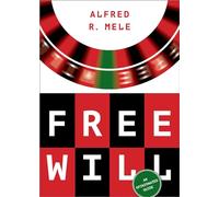 Free Will: An Opinionated Guide