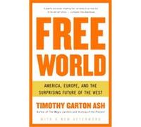 Free World, Vintage Timothy Garton Ash (Auteur)