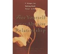 Free Yourself from an Abusive Relationship Andrea Lissette, Richard Kraus (Auteur)