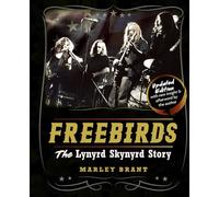 Freebirds: The Lynyrd Skynyrd Story