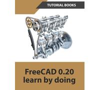 Freecad 0.20 Learn By Doing