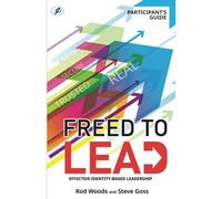 Freed To Lead - Participant's Guide