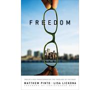Freedom: 12 Lives Transformed by the Theology of the Body