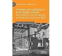 Freedom And Capitalism In Early Modern Europe