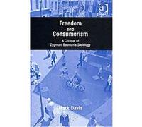 Freedom and Consumerism Mark Davis (Auteur)