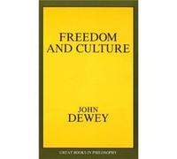 Freedom and Culture by John Dewey John Dewey (Auteur)