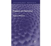 Freedom and Reactance - Robert A. Wicklund - Taylor amp Francis Ltd - Livre en Anglais - Hardback Robert A. WicklundRobert A. Wicklund (Auteur)
