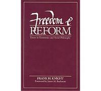 Freedom and Reform Frank Hyneman Knight (Auteur)