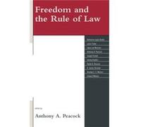 Freedom and the Rule of Law Anthony Peacock (Auteur)