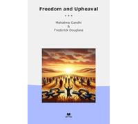 Freedom and Upheaval